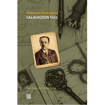 Türkiye'nin Emile Zola'sı Salahaddin Enis