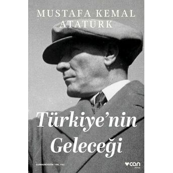 Türkiye'nin Geleceği Mustafa Kemal Atatürk