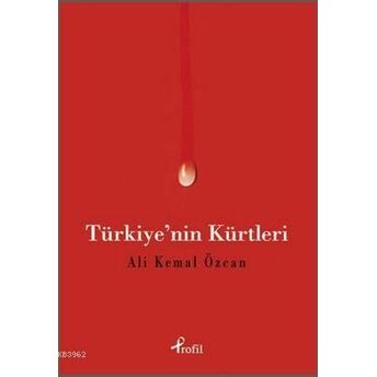 Türkiye'nin Kürtleri Ali Kemal Özcan