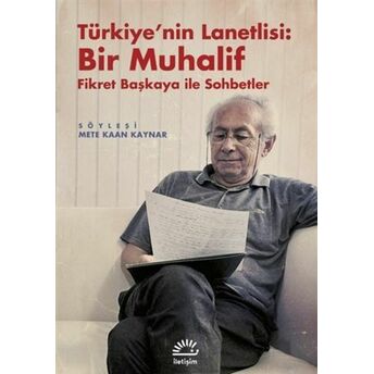 Türkiyenin Lanetlisi: Bir Muhalif Mete Kaan Kaynar