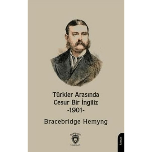 Türkler Arasında Cesur Bir Ingiliz -1901- Bracebridge Hemyng