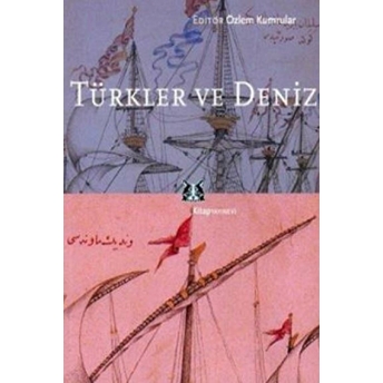 Türkler Ve Deniz Özlem Kumrular