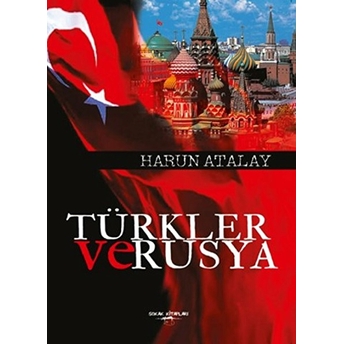 Türkler Ve Rusya