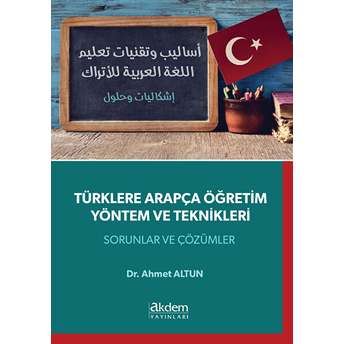 Türklere Arapça Öğretim Yöntem Ve Teknikleri