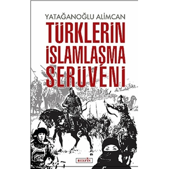 Türklerin Islamlaşma Serüveni