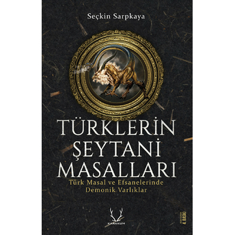 Türklerin Şeytani Masalları Seçkin Sarpkaya