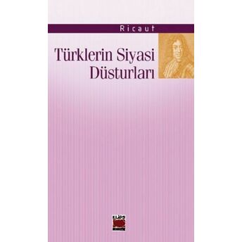 Türklerin Siyasi Düsturları Ricaut