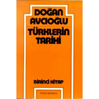 Türklerin Tarihi 01 Doğan Avcıoğlu