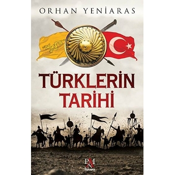 Türklerin Tarihi Orhan Yeniaras