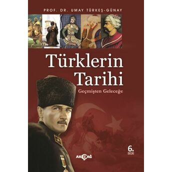 Türklerin Tarihi Umay Türkeş Günay