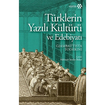 Türklerin Yazılı Kültürü Ve Edebiyatı Giambattista Toderini