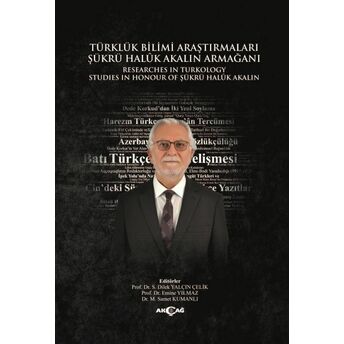 Türklük Bilimi Araştırmaları Şükrü Haluk Akalın Armağanı Kolektif