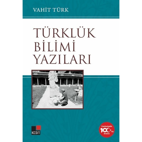 Türklük Bilimi Yazıları Vahit Türk