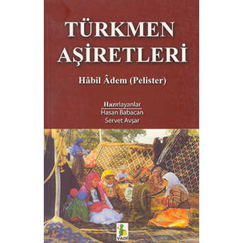 Türkmen Aşiretleri Habil Adem