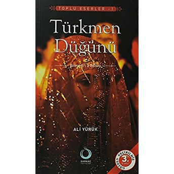 Türkmen Düğünü Ali Yürük
