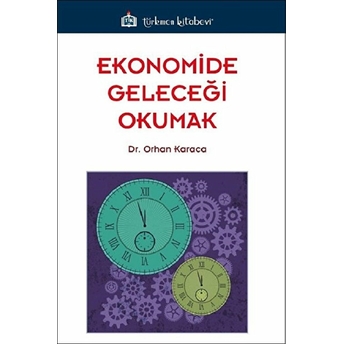 Türkmen Kitabevi Ekonomide Geleceği Okumak