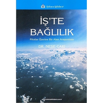 Türkmen Kitabevi Iş'te Bağlılık