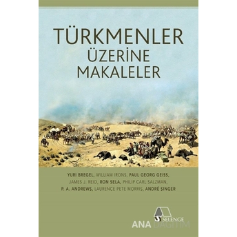 Türkmenler Üzerine Makaleler Kolektif