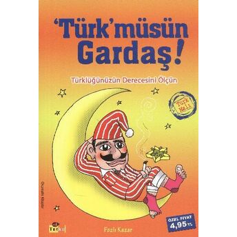 Türk'müsün Gardaş! Kollektif