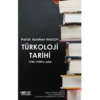 Türkoloji Tarihi 1920-1930'Lu Yıllar - Buluthan Halilov