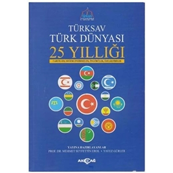 Türksav Türk Dünyası 25 Yıllığı Kolektif