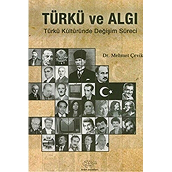 Türkü Ve Algı Mehmet Çevik