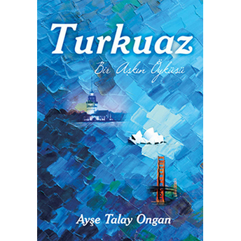 Turkuaz Ayşe Talay Ongan