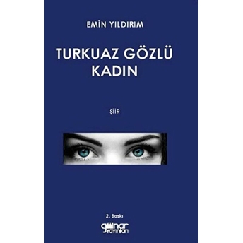 Turkuaz Gözlü Kadın - Emin Yıldırım