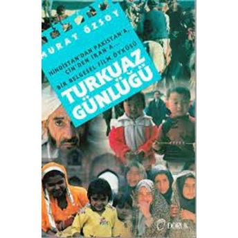 Turkuaz Günlüğü-Murat Özsoy