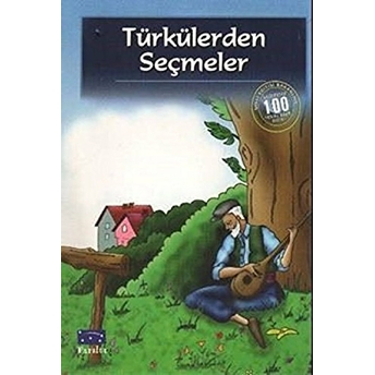 Türkülerden Seçmeler