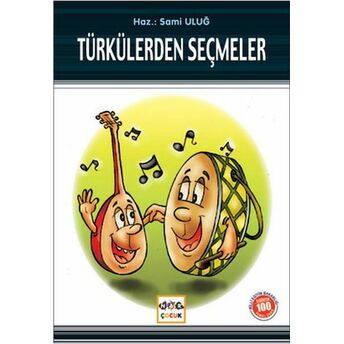 Türkülerden Seçmeler Sami Uluğ