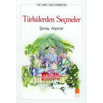 Türkülerden Seçmeler Şenay Akpınar