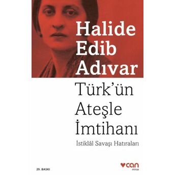 Türk'ün Ateşle Imtihanı Halide Edib Adıvar