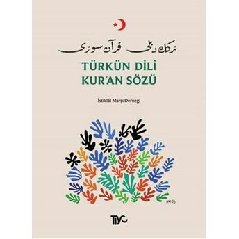 Türkün Dili Kur'an Sözü Istiklal Marşı Derneği Konya