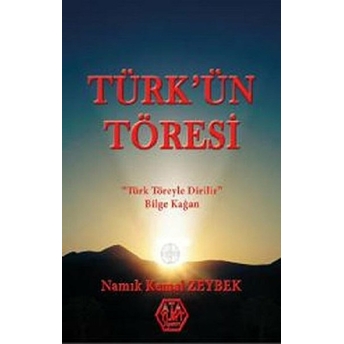 Türkün Töresi Namık Kemal Zeybek