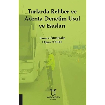 Turlarda Rehber Ve Acenta Denetim Usul Ve Esasları