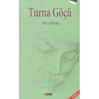 Turna Göçü Ali Akbaş