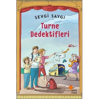 Turne Dedektifleri Sevgi Saygı