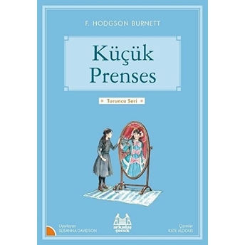 Turuncu Seri - Küçük Prenses Frances Hodgson Burnett