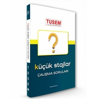 Tusem Küçük Stajlar Çalışma Soruları