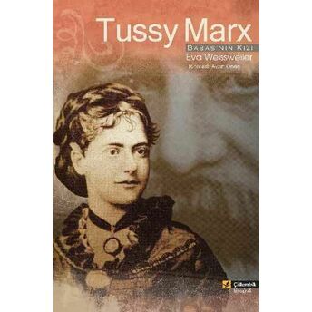 Tussy Marx Babasının Kızı Eva Weissweiler