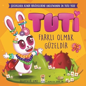 Tuti - Farklı Olmak Güzeldir Özlem Belül Semiz