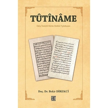 Tutiname - Bekir Direkci