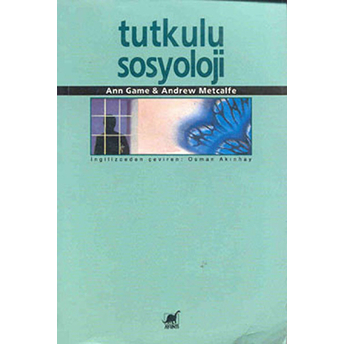 Tutkulu Sosyoloji Andrew Metcalfe