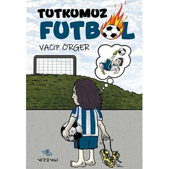 Tutkumuz Futbol Vacip Örger