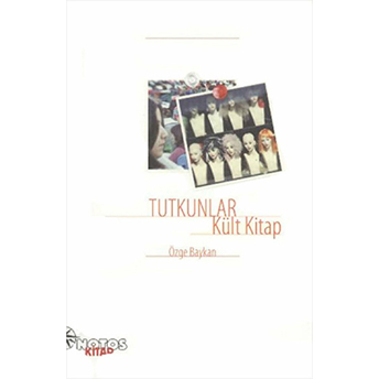 Tutkunlar - Kült Kitap-Özge Baykan