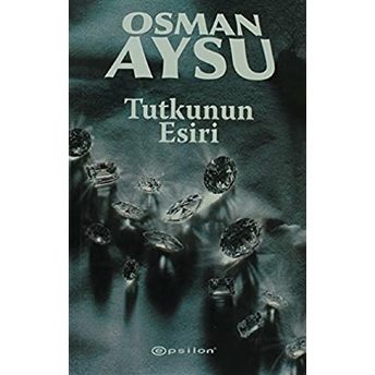 Tutkunun Esiri Osman Aysu