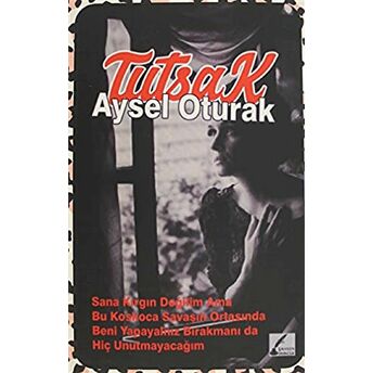 Tutsak Aysel Oturak