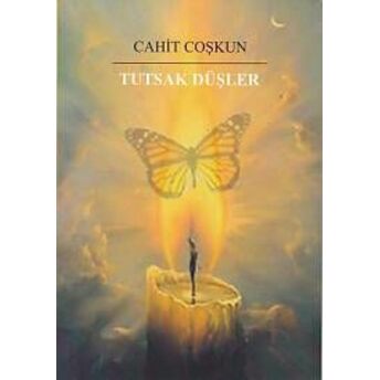 Tutsak Düşler Cahit Coşkun