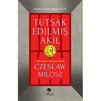 Tutsak Edilmiş Akıl Czeslaw Milosz